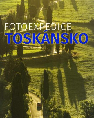 Fotoexpedice TOskánsko